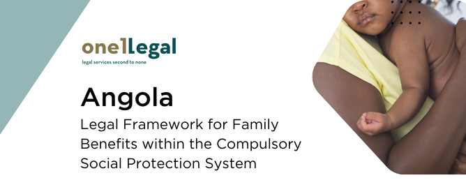 Angola: Legal Framework for Family Benefits within the Compulsory Social Protection System